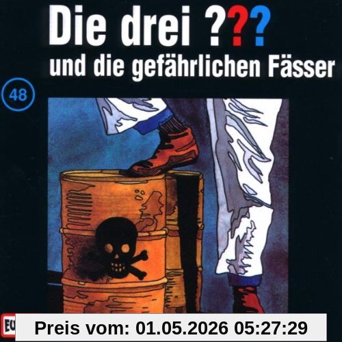 Die drei Fragezeichen - Folge 48: und die gefährlichen Fässer