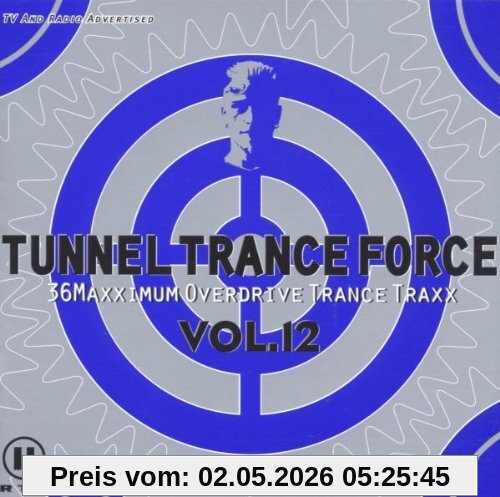Tunnel Trance Force Vol.12