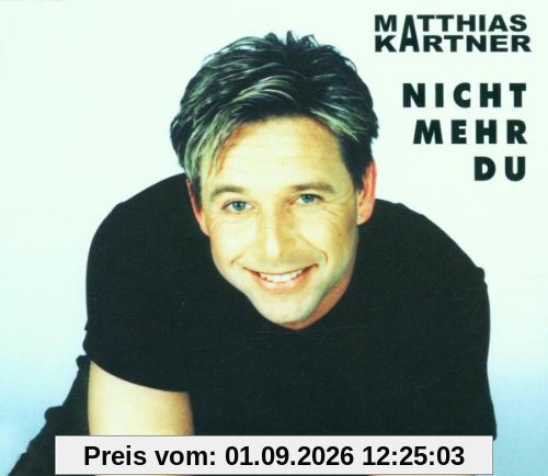 Nicht Mehr du