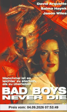 Bad Boys Never Die [VHS]