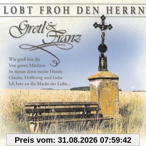 Lobt Froh Den Herrn