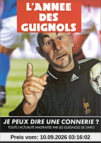 L'Année des Guignols 2000/2001 : Je peux dire une connerie ? [FR Import]