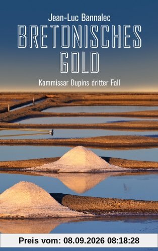 Bretonisches Gold: Kommissar Dupins dritter Fall