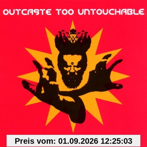 Outcaste Too Untouchable