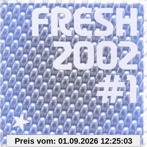 Fresh 2002 die Erste