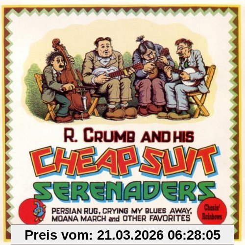 R.Crumb & His Cheap Suit Serenaders Chasin' Rainbows