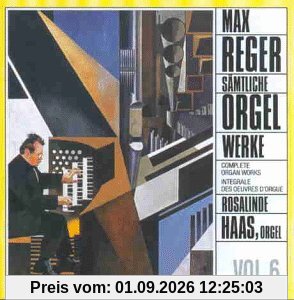 Reger Sämtliche Orgelwerke 6