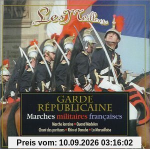 Garde Républicaine: Marches Militaires Francaises