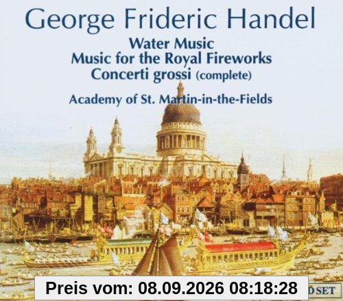 G.F. Händel: Wassermusik, Feuerwerksmusik, Concerti Grossi [UK-Import]