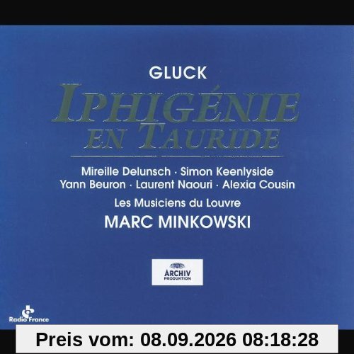 Gluck: Iphigenie En Tauride (Gesamtaufnahme) (franz.) (Live Paris 1999)
