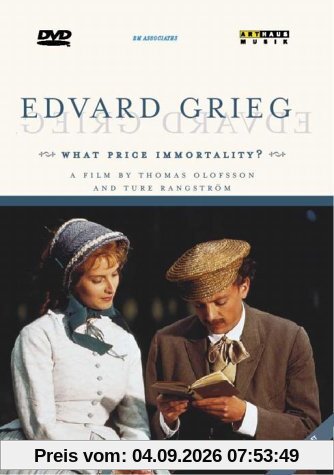 Grieg, Edward - What Price Immortality?