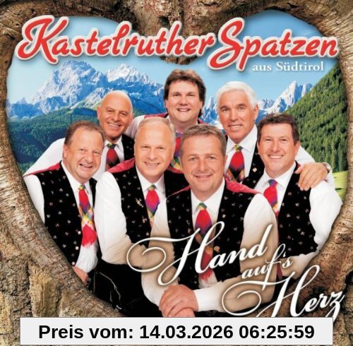 Kastelruther Spatzen Hand Auf's Herz