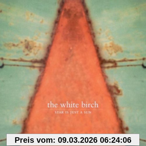 the White Birch Star Is Just A Sun