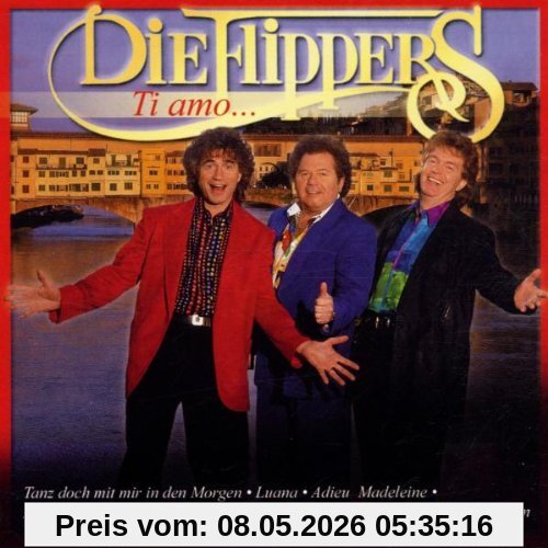 die Flippers Ti Amo...