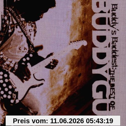 Buddy Guy Buddy'S Baddest/the Best Of Bu