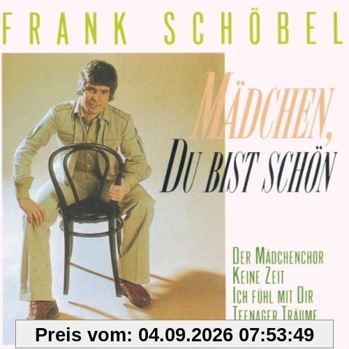 Mädchen,du Bist Schön