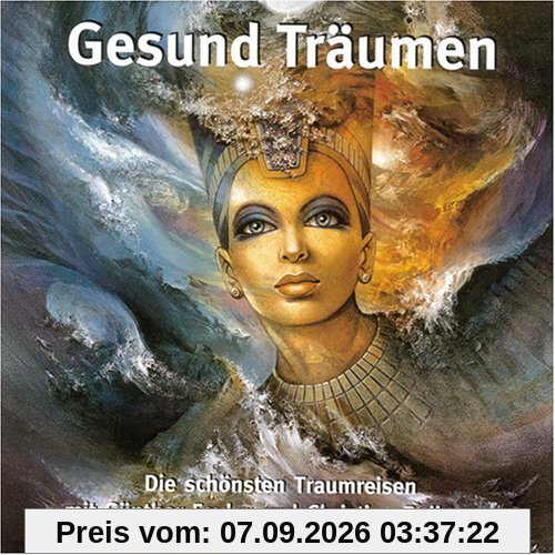 Gesund Träumen. Die schönsten Traumreisen.
