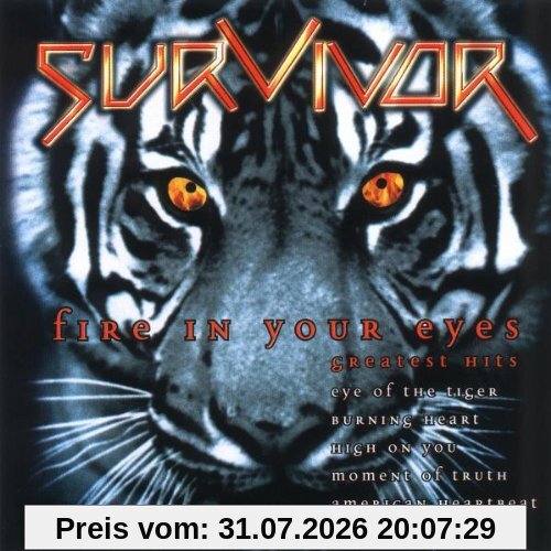 Survivor Fire In Your Eyes - Greatest Hits