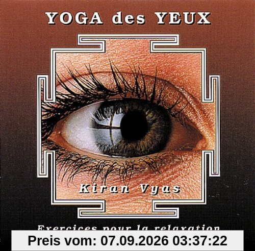 Yoga des Yeux - Exercices pour la Relaxa