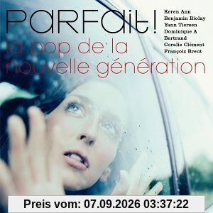 Parfait! la pop de la nouvelle génération (exklusiv bei Amazon.de)