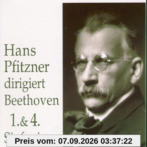 Hans Pfitzner dirigiert Beethoven 1. & 4. Sinfonie
