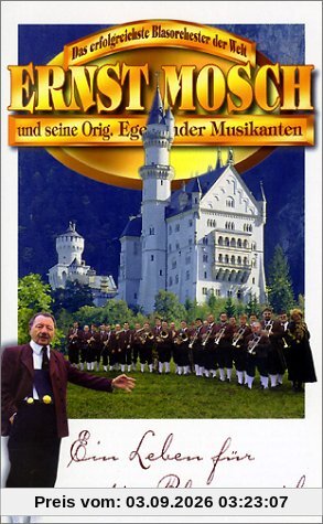 Ernst Mosch - Ein Leben für die Blasmusik [VHS]