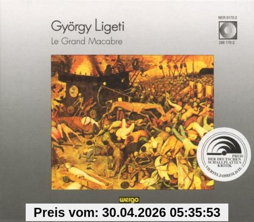 György Ligeti: Le Grand Macabre (Oper) (Gesamtaufnahme)