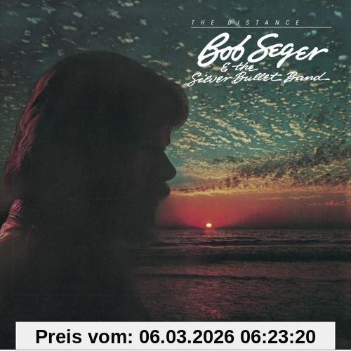 Seger, Bob & the Silver Bullet Band The Distance