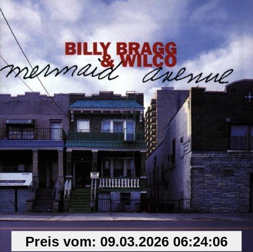 Billy Bragg & Wilco Mermaid Avenue