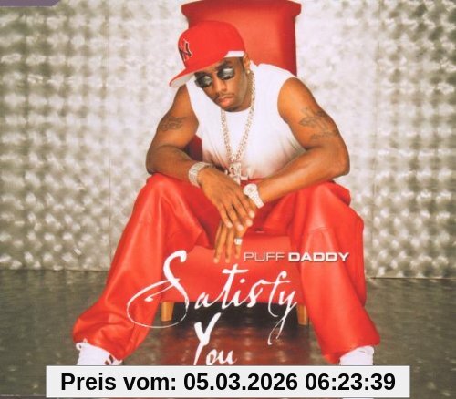 Puff Daddy Satisfy You