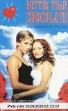 Better Than Chocolate [VHS]