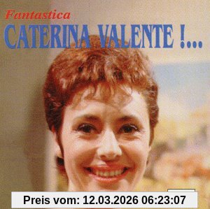 Caterina Valente Fantastica