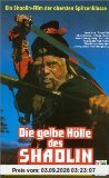 Die gelbe Hölle des Shaolin [VHS]