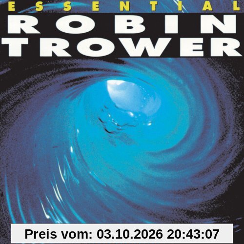 Essential Robin Trower