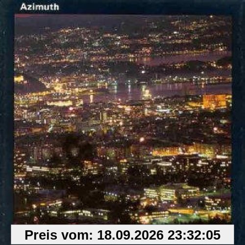 Azimuth How It Was Then...Never Again