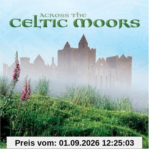Acros the Celtic Moors