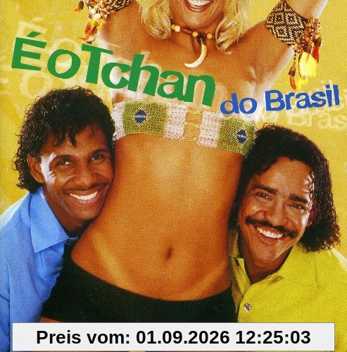 E O Tchan Do Brasil