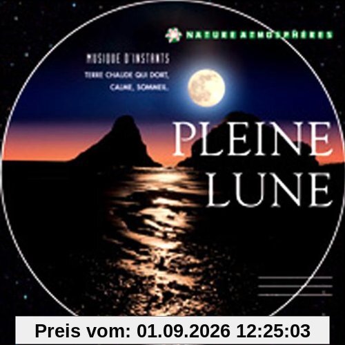 Pleine Lune, Nature Atmosphere