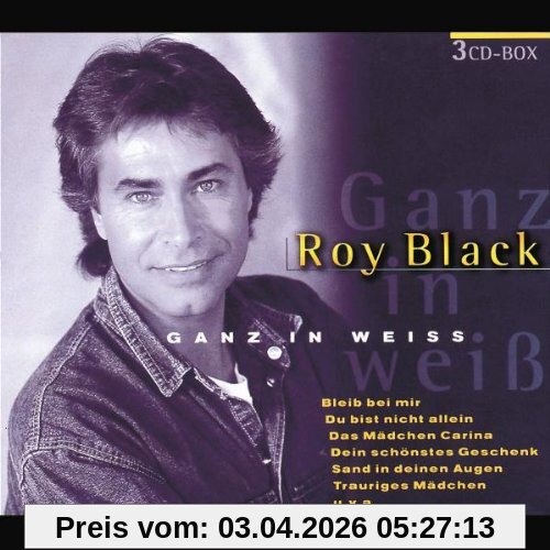 Roy Black Ganz In Weiß