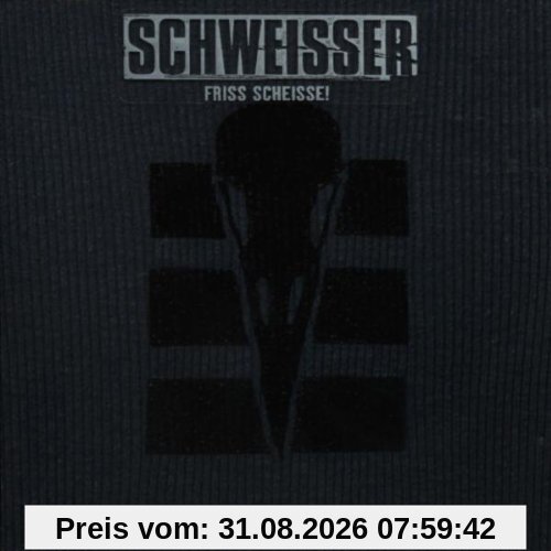 Friss Scheisse