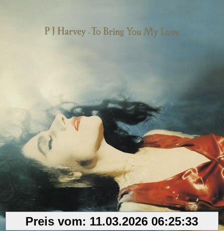 Pj Harvey To Bring You My Love (Deluxe Edition)