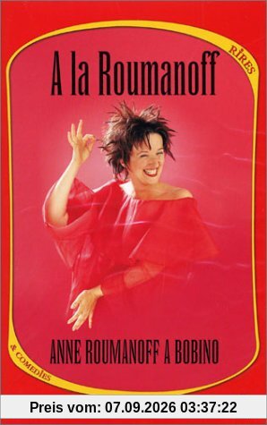 Anne Roumanoff : A la Roumanoff à Bobino