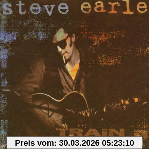 Steve Earle Train A Comin'