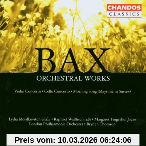 Mordkovitch Arnold Bax, Orchesterwerke Vol.1