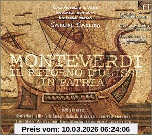Gloria Banditelli Monteverdi - Il Ritorno D'Ulisse In Patria / Banditelli · Zanasi · Kiehr · Fouchécourt · Schofrin · Vargetto · Abbondanza · Fernandez ·