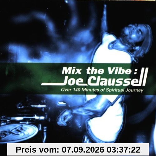 Mix the Vibe: Joe Claussell