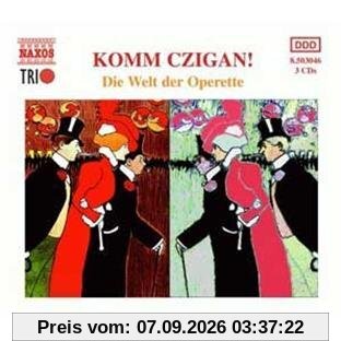 Die Welt der Operette: Komm Czigan!