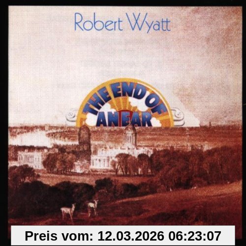 Robert Wyatt The End Of An Ear