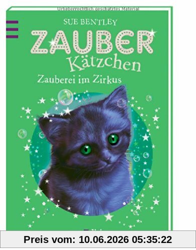 Zauberkätzchen - Zauberei im Zirkus