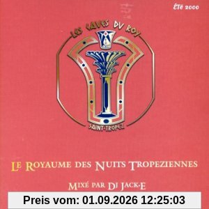 Les Caves Du Roy + Saint Trope